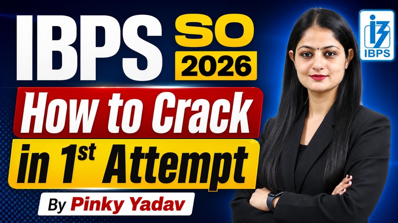 IBPS SO Notification 2026 | How to Crack in 1st Attempt? | By Pinky Yadav