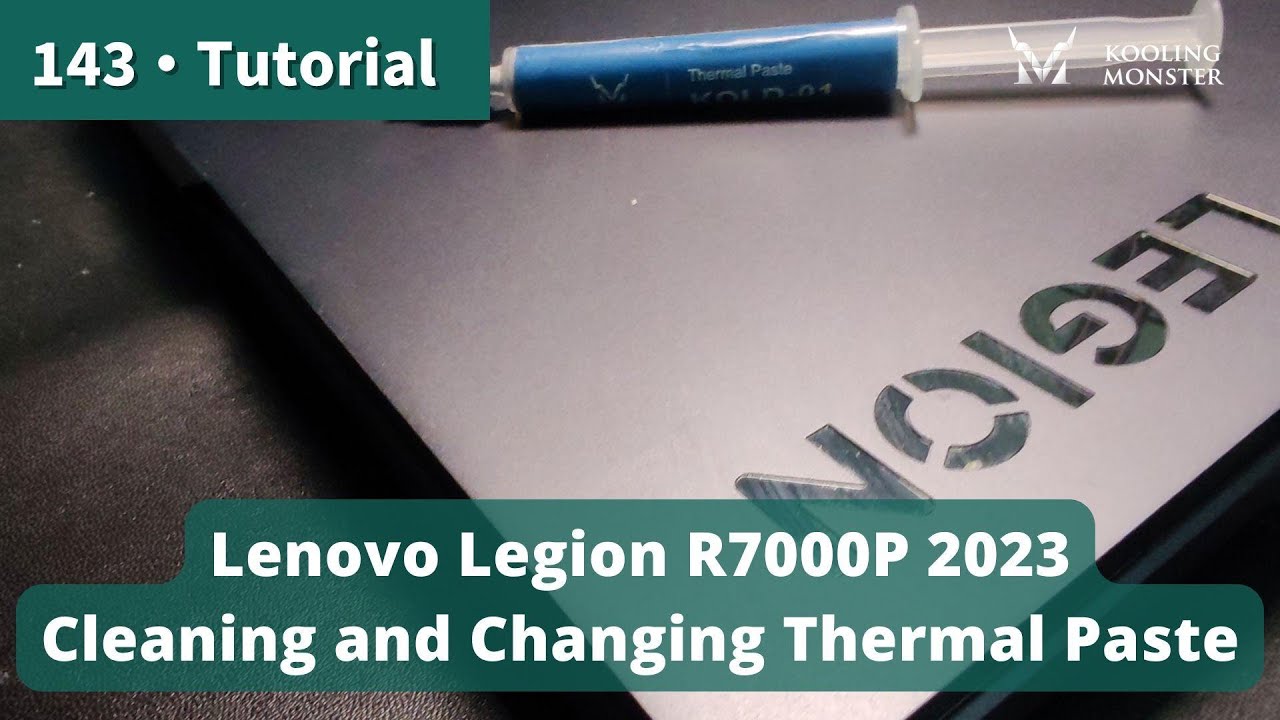 Speed Up Your Lenovo Legion R7000P 2023  Prevent Overheating With Dust Cleaning & New Thermal Paste