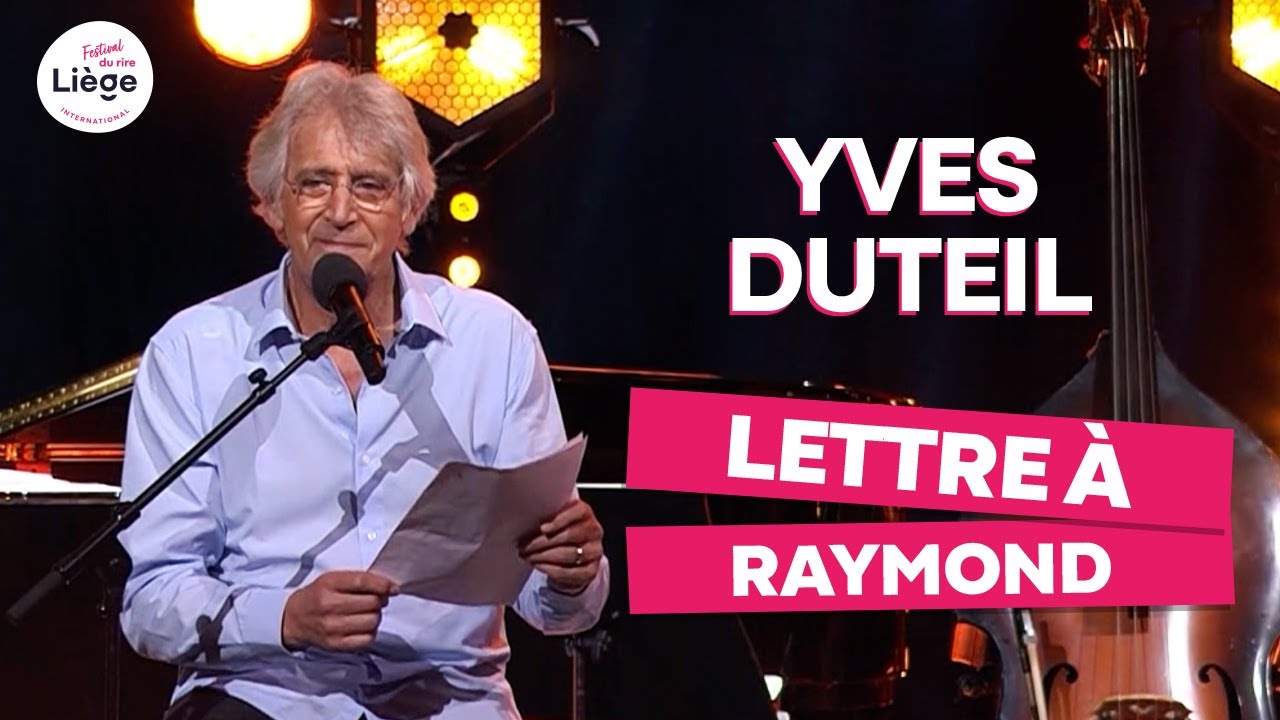 Yves Duteil - Lettre à Raymond