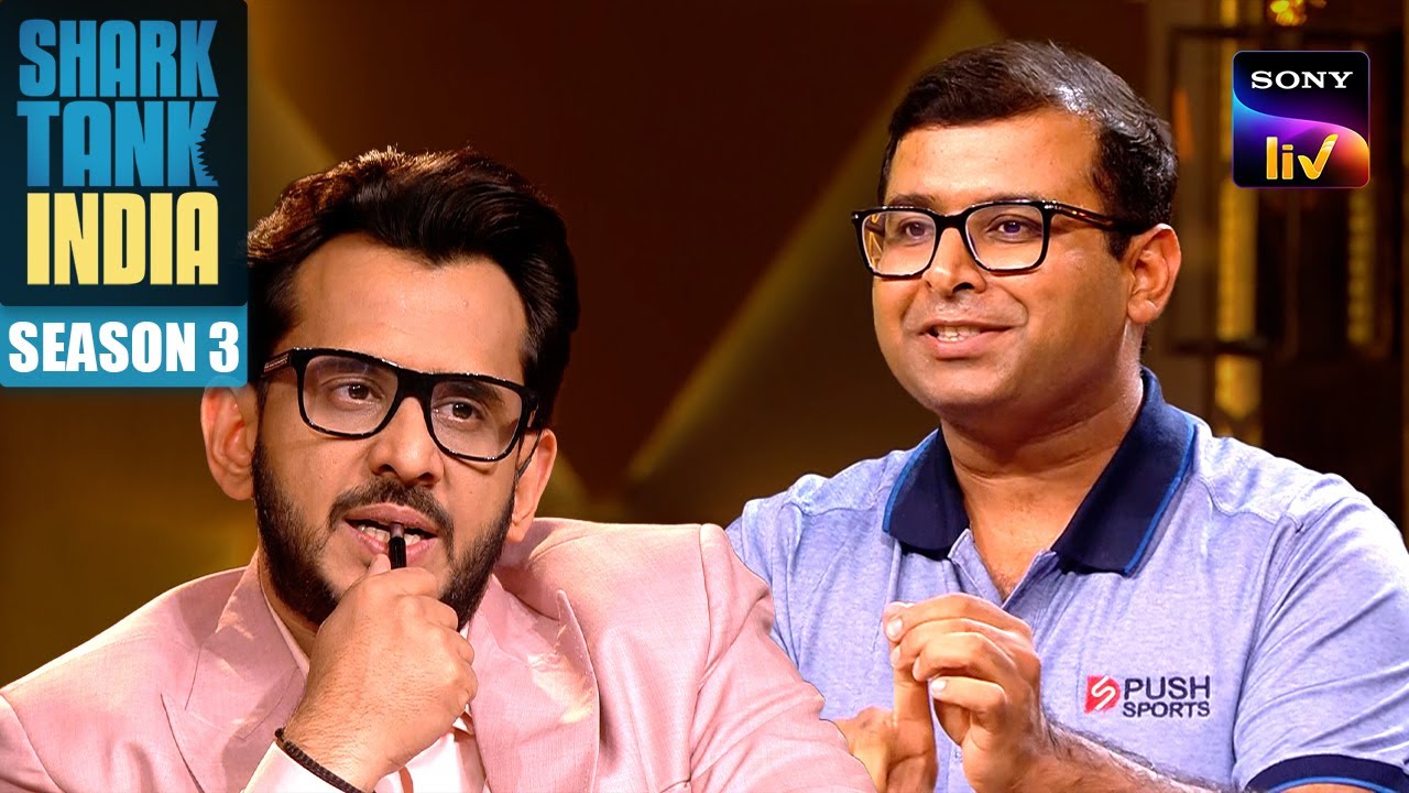 Shark Tank India 3 | Shark Anupam को क्यों हुआ “Push Sports” की Business Strategy पर Doubt?| Pitches