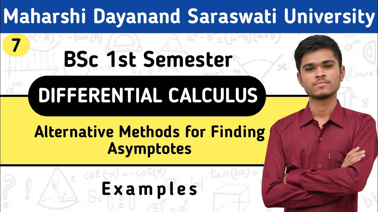 7. Examples on Alternative Methods for Finding Asymptotes | Differential Calculus | MDSU