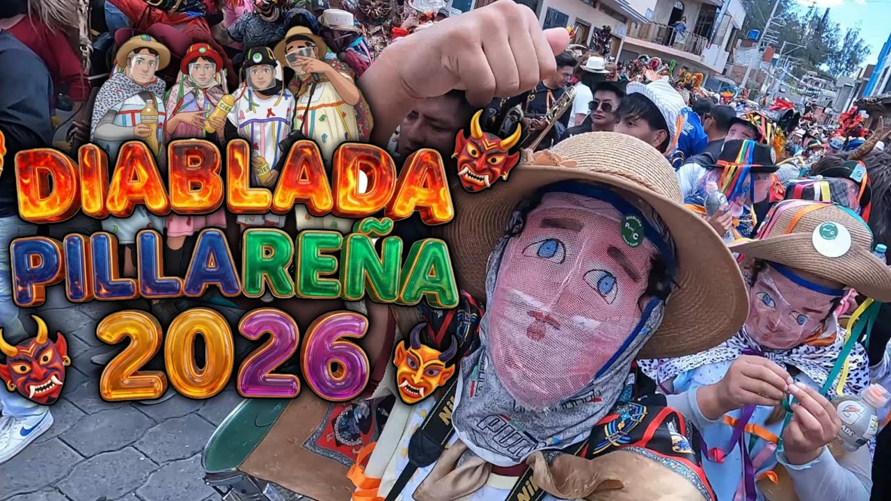 Me disfrace en la DIABLADA PILLAREÑA 2026 mi primera vez en Pillaro
