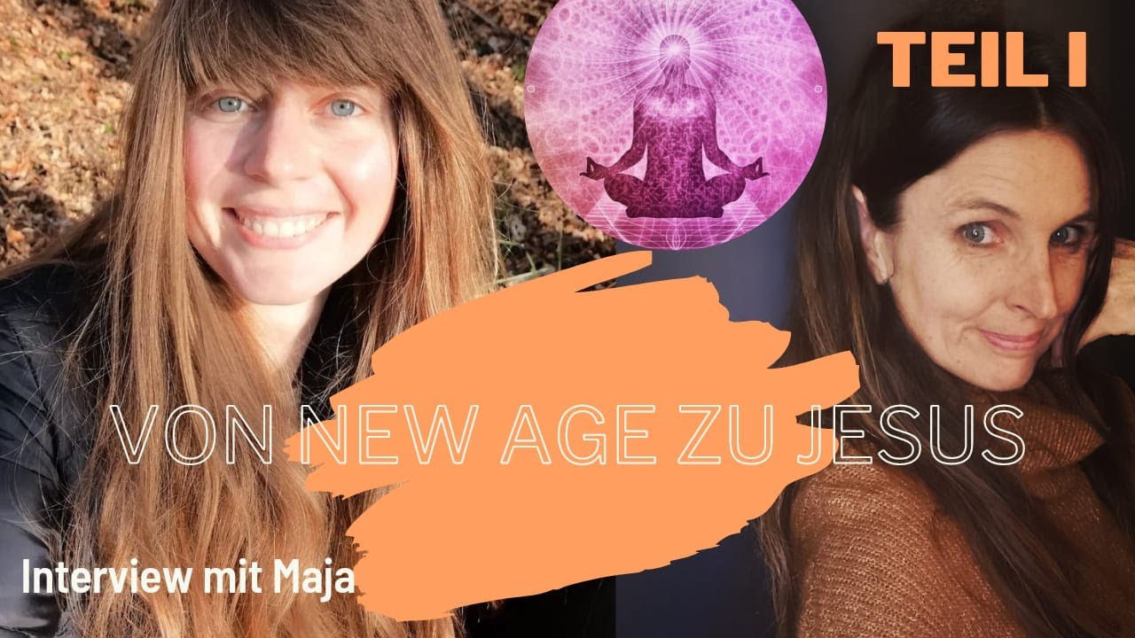 Lüge und Gefahr von NEW AGE | SPIRITUALITÄT | ESOTERIK - Unser Weg zu JESUS CHRISTUS Teil I