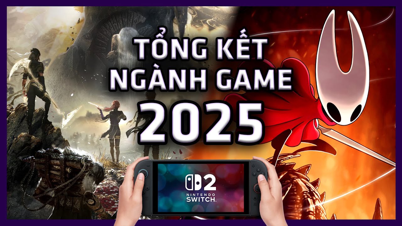 Tổng Kết Ngành Game Năm 2025