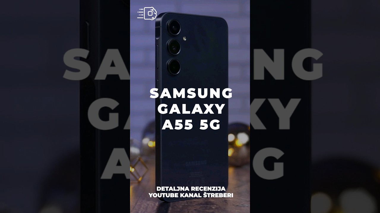 Samsung Galaxy A55 &ndash; Recenzija u 60 sekundi! ⚡ #shorts
