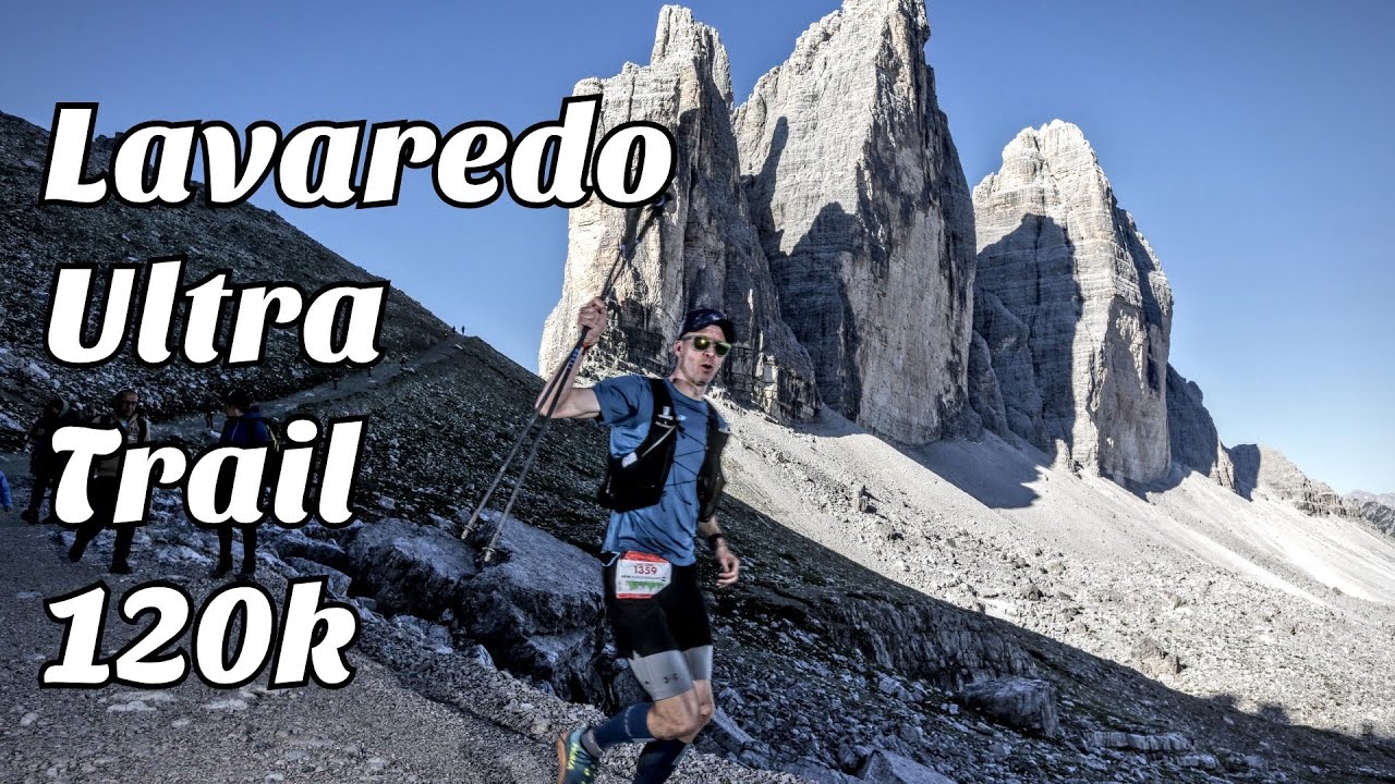 Lavaredo Ultra Trail 120k