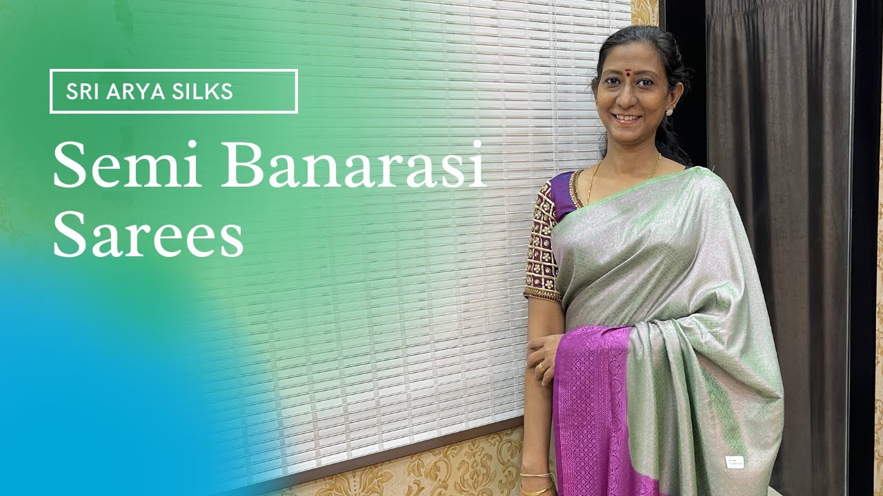 Semi Banarasi Sarees (Light Weight Collections) - Sri Arya Silks