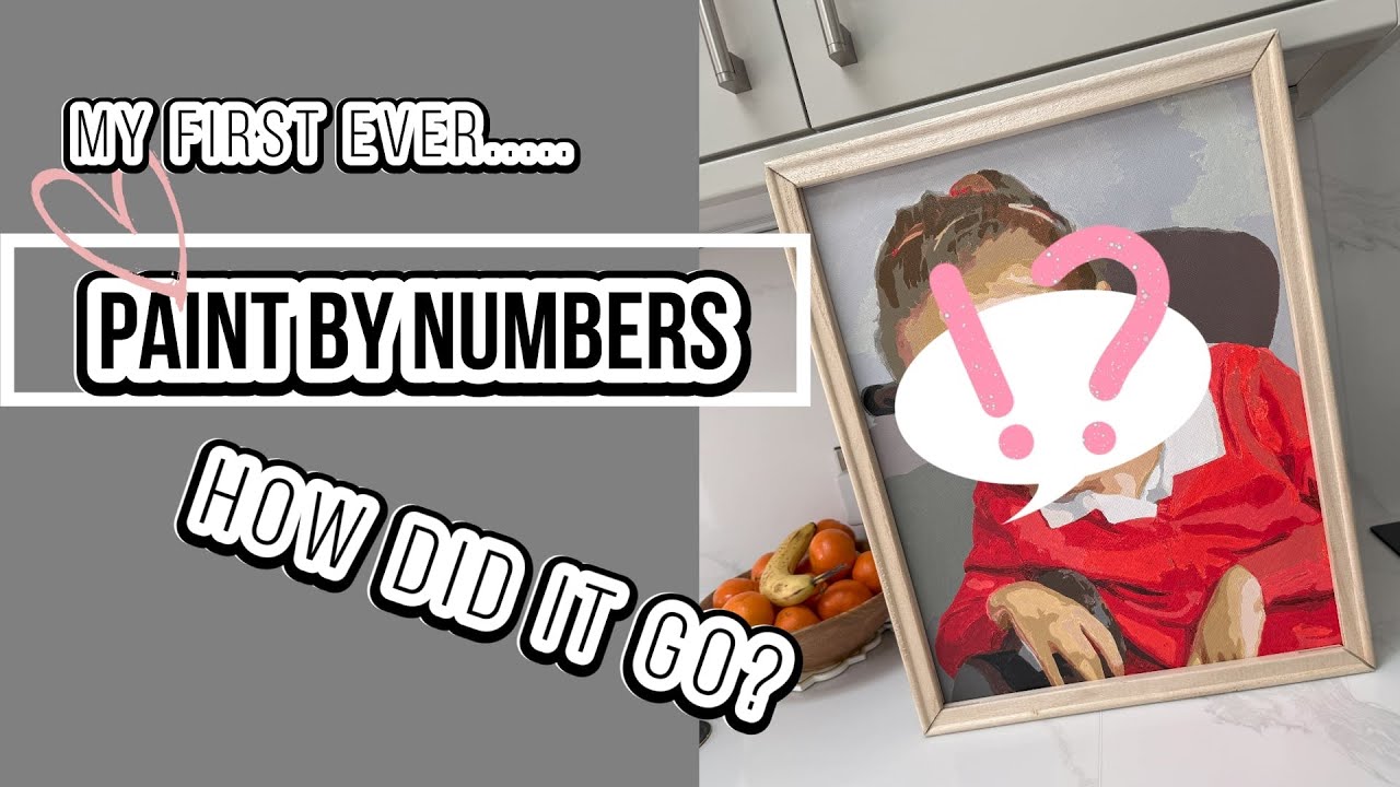 My Very First Paint By Numbers.How Did It Go?!