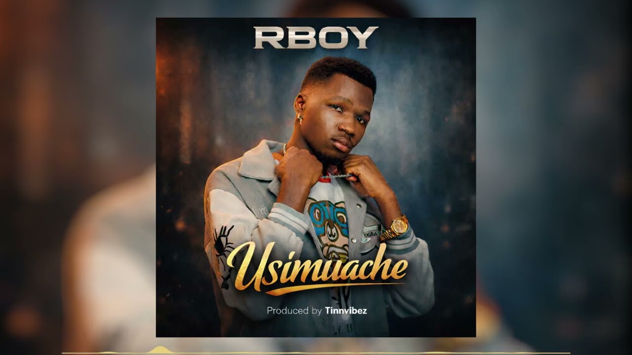 R Boy - Usimuache ( Official Audio)