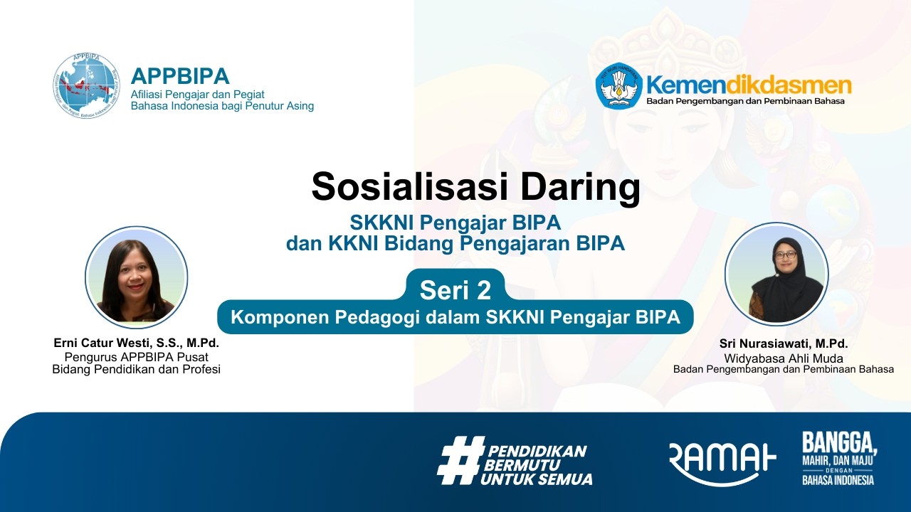 Sosialisasi SKKNI KKNI Pengajar BIPA Seri 2 (Sabtu, 7 Maret 2026)