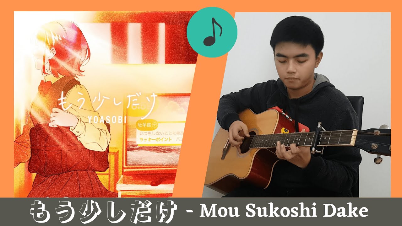 (TABS) YOASOBI - Mou Sukoshi Dake (もう少しだけ / Just a Little More) | Fingerstyle Guitar Cover