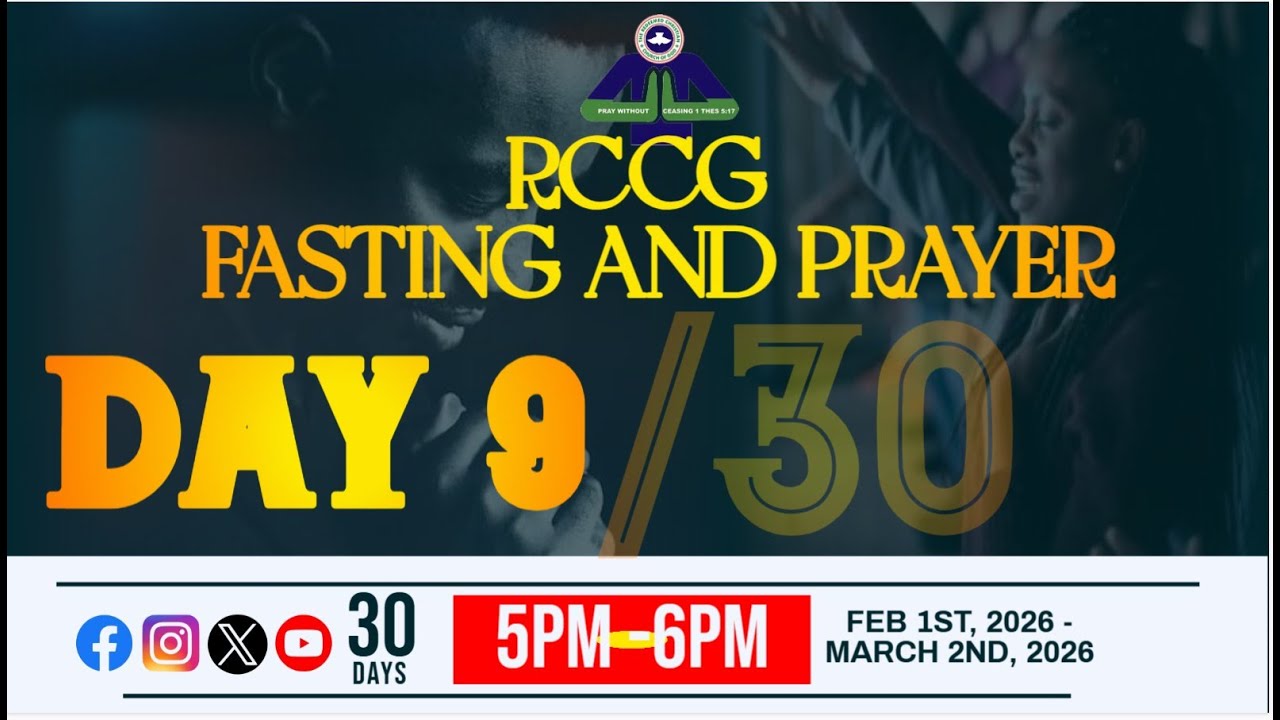 RCCG FASTING AND PRAYERS (DAY -NINE) || 9TH FEBRUARY, 2026