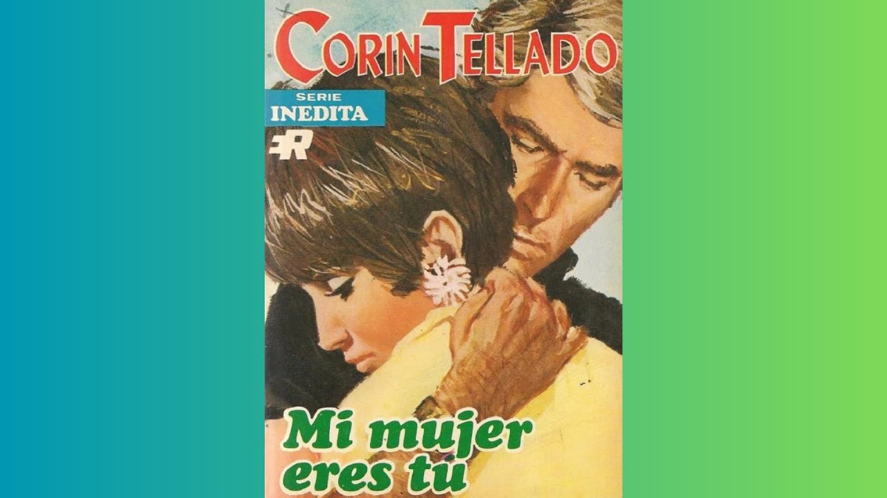 Audiolibro: Mi mujer eres tú (1971)🎧💕📕