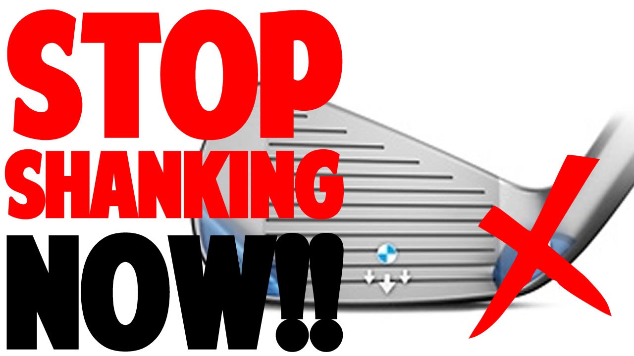 HOW TO STOP SHANKING THE GOLF BALL NOW!