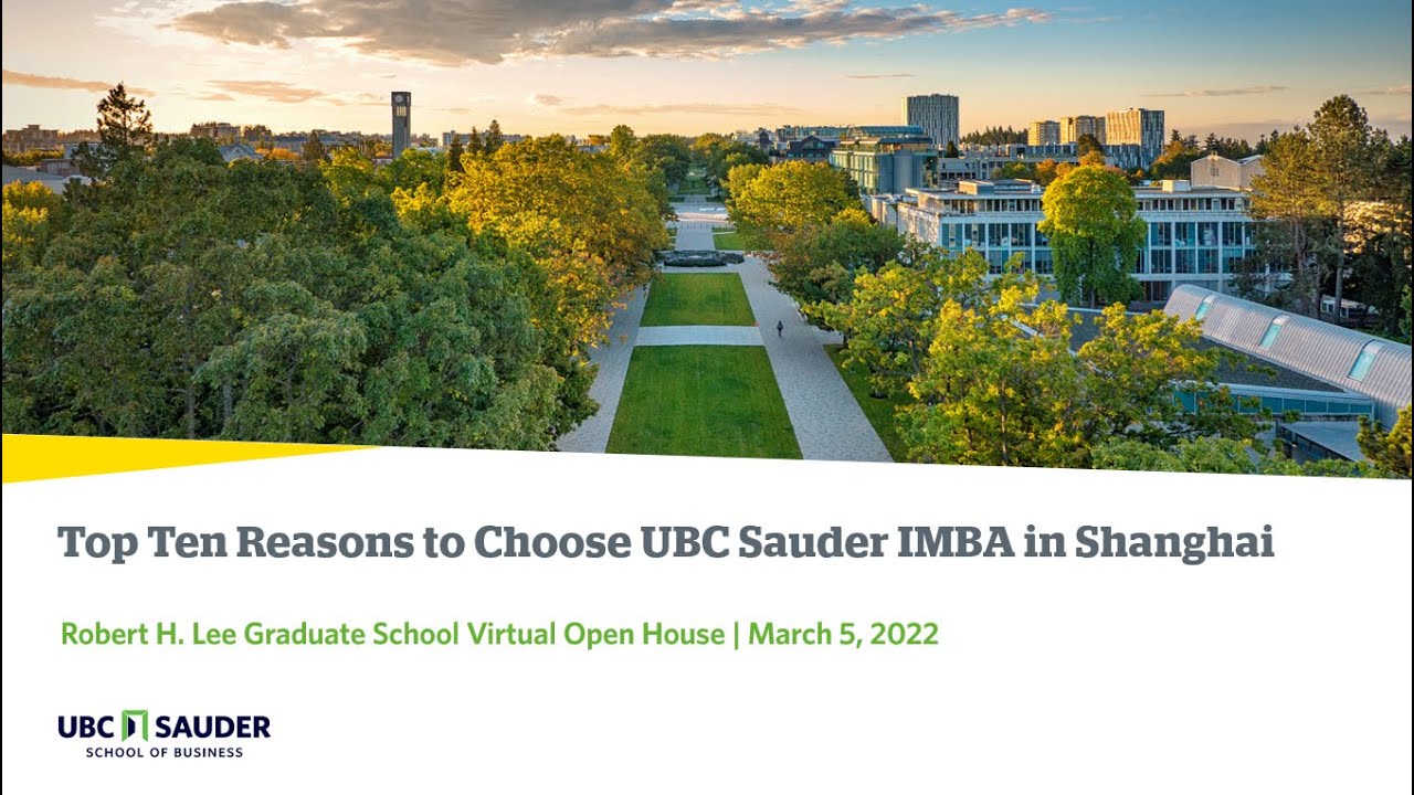 Robert H. Lee Graduate School Virtual Open House: Top Reasons to Choose UBC Sauder IMBA in Shanghai