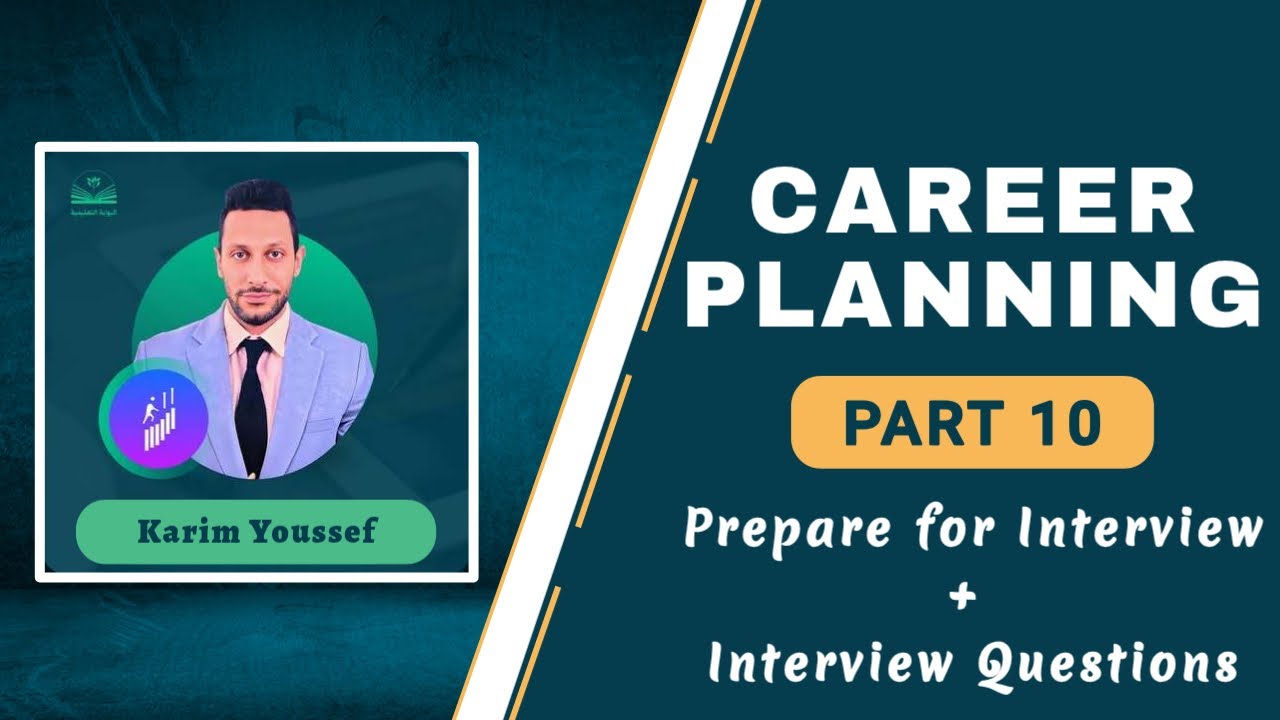Career Planning | Part 10: Prepare for Interview