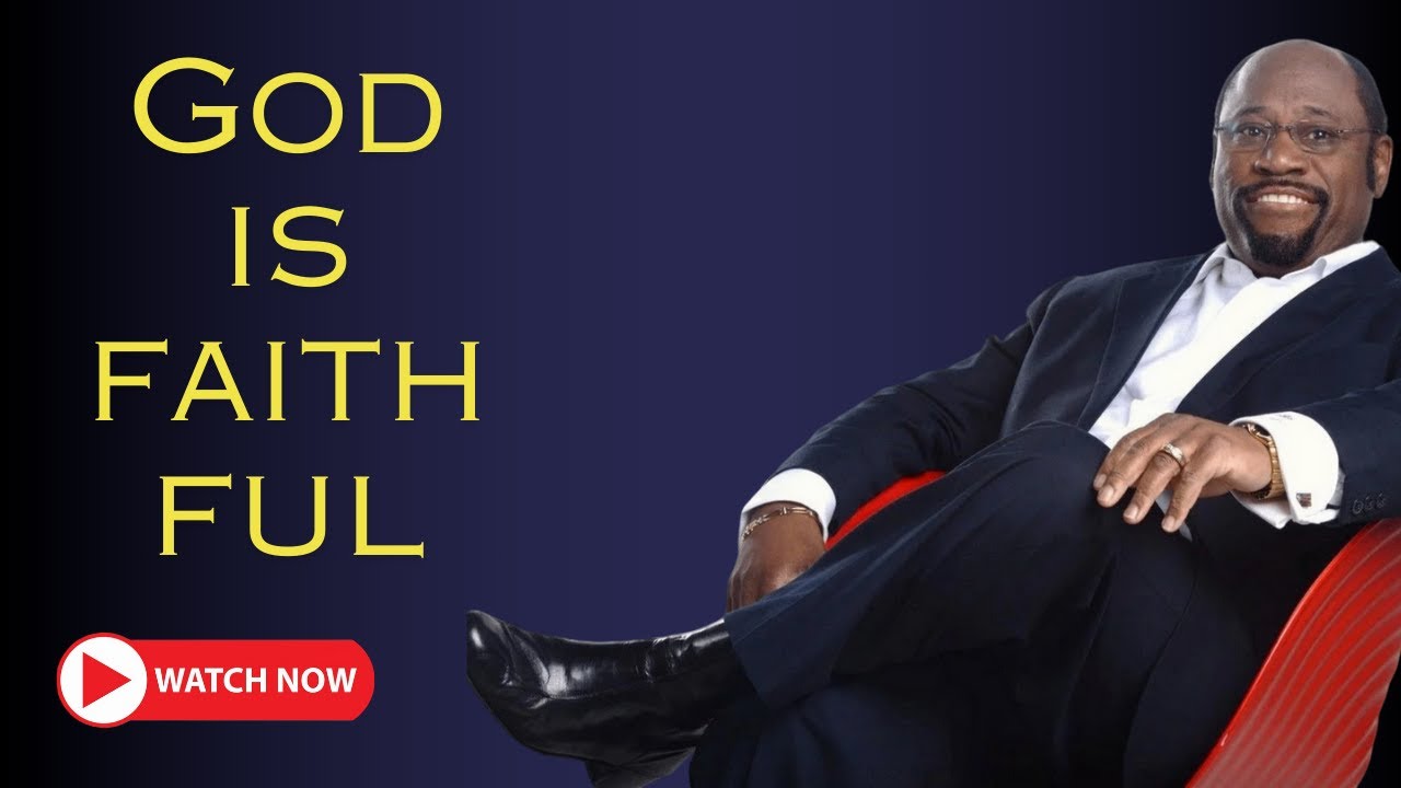 God Is Faithful: Life-Changing Lessons from Dr. Myles Munroe