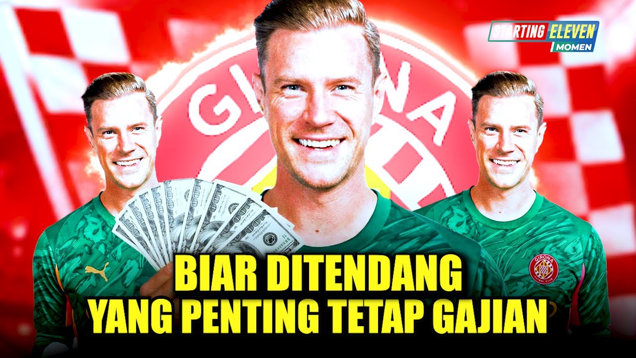 Sudah Resmi Pergi Tapi Masih Bikin Boncos Barca! Kronologi Transfer Ter Stegen ke Girona