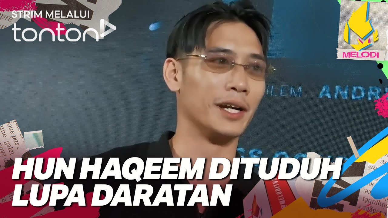 [CLIP] Melodi (20 Nov 2025): Hun Haqeem Dituduh Lupa Daratan | Tonton
