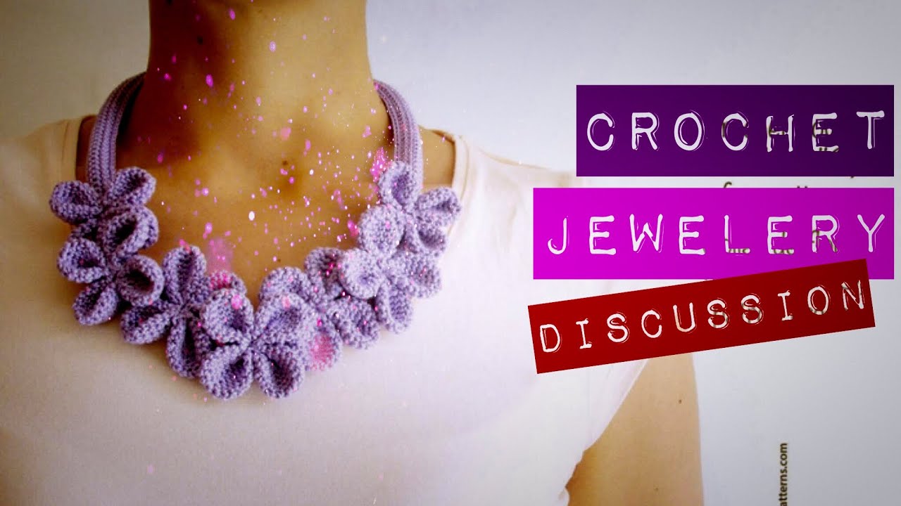 Вяжем Украшения👑/ ЦВЕТА и КОМПОЗИЦИЯ / FASHION CROCHET JEWELERY / DISCUSSION