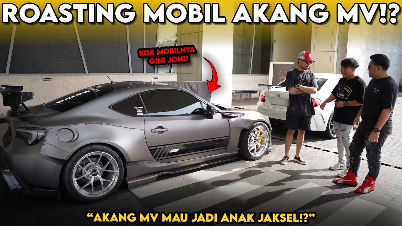 ROASTING MOBIL AKANG MV BARENG OWNER SEBELUMNYA‼️ PENGEN PINDAH JADI ANAK JAKSEL⁉️