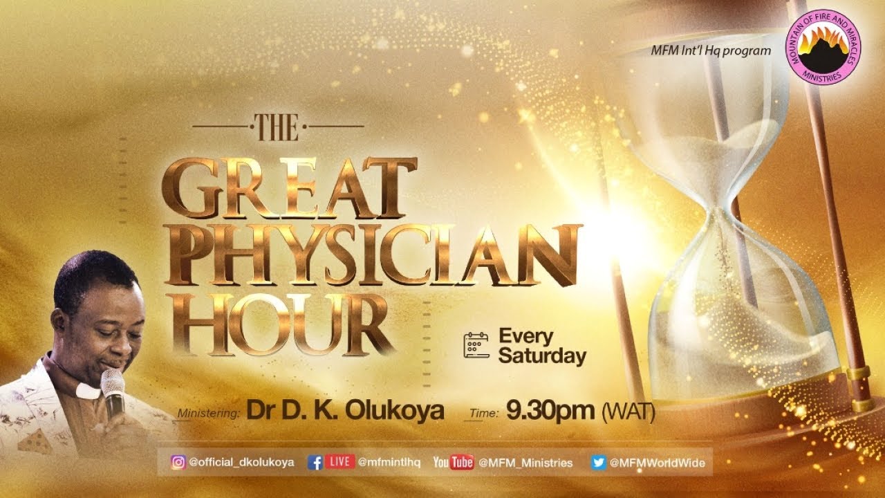 MFM GREAT PHYSICIAN HOUR 5th February 2022 MINISTERING: DR D. K. OLUKOYA