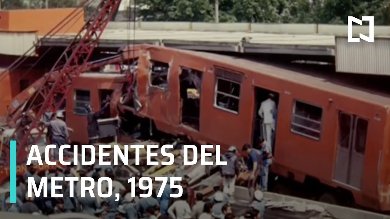 Metro CDMX registr&oacute; su peor accidente en 1975 - Despierta