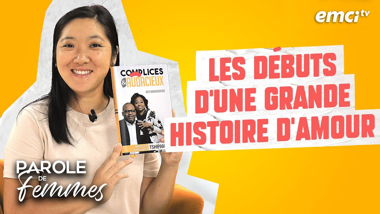 Les débuts d'une grande histoire d'amour - Parole de femmes - Mireille et Jean-Claude Tshipama