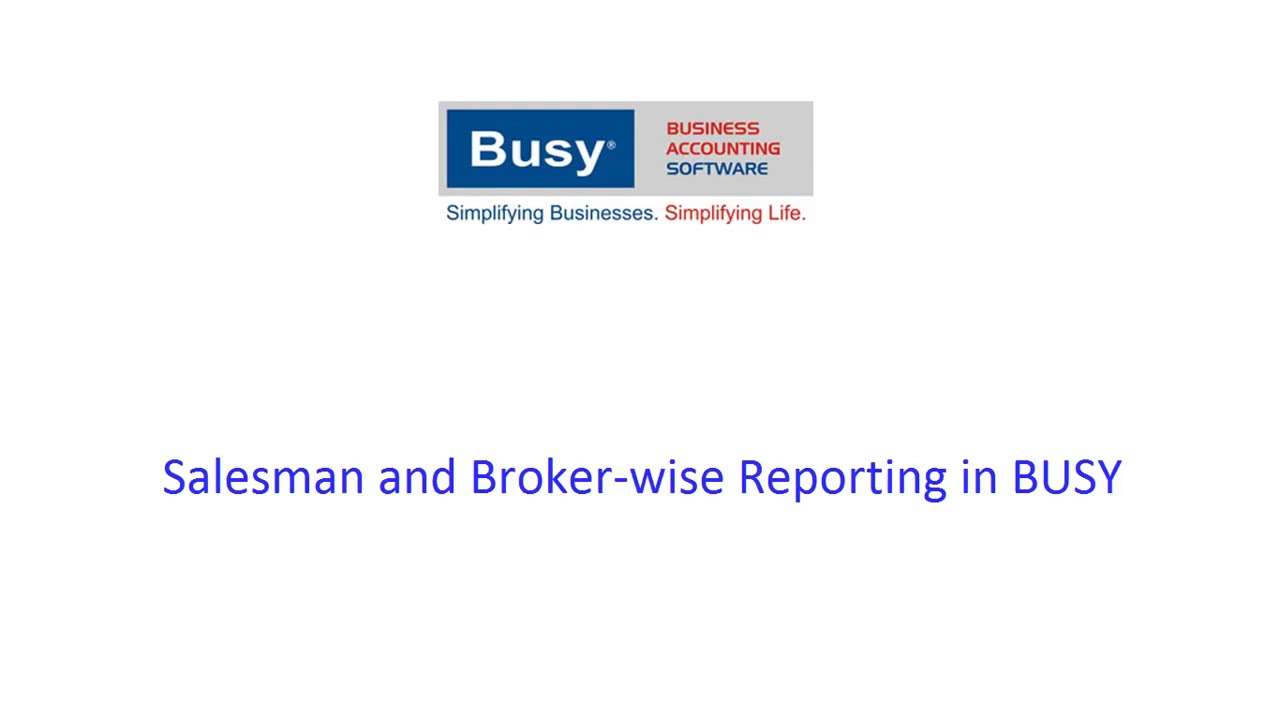 Salesman and Broker-wise Reporting in BUSY Software