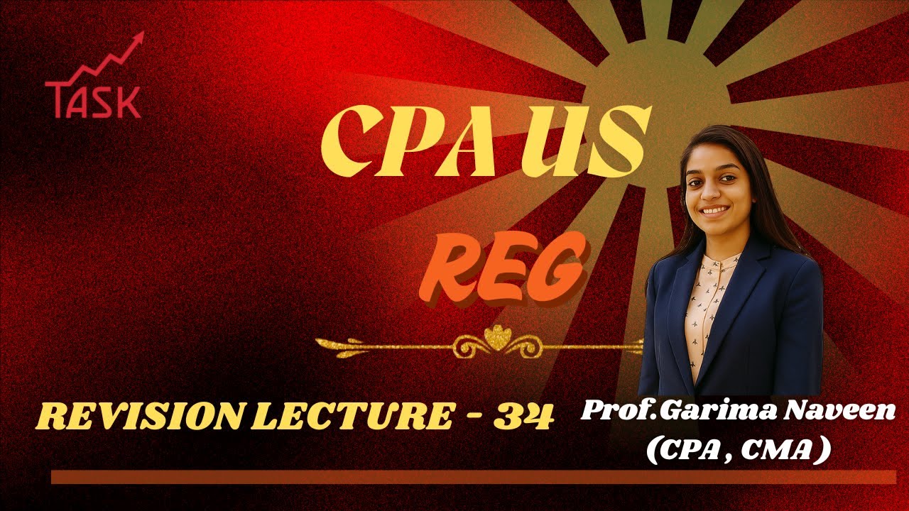 Task Academy Pune | Best CA & International | Online & Offline Classes |CPA REG REVISION LEC-34
