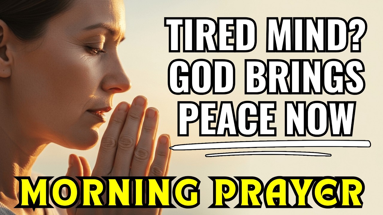 MORNING PRAYER to rest the MIND in the PRESENCE of GOD