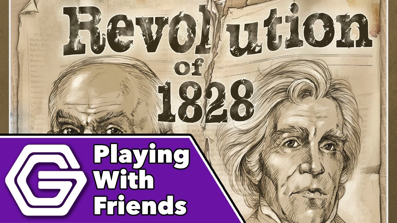 Revolution of 1828 - Playing With Friends