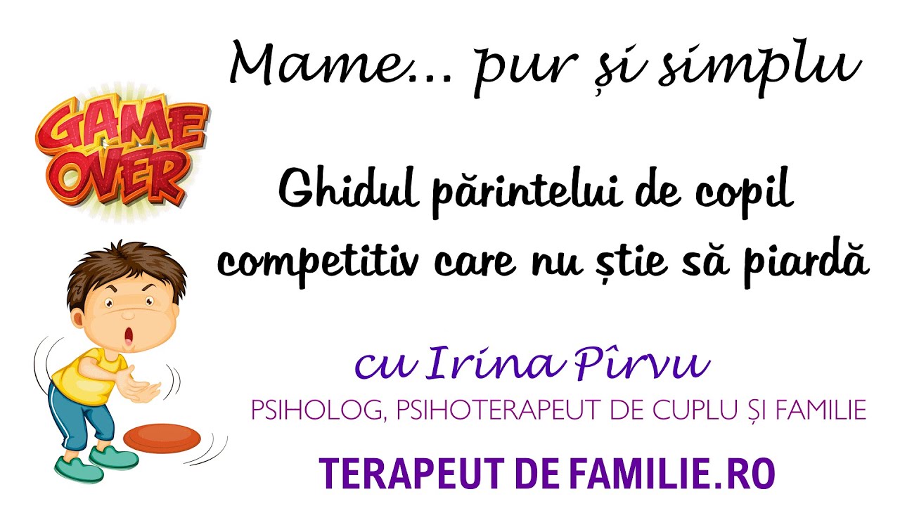 Ghidul parintelui de copil competitiv care nu stie sa piarda