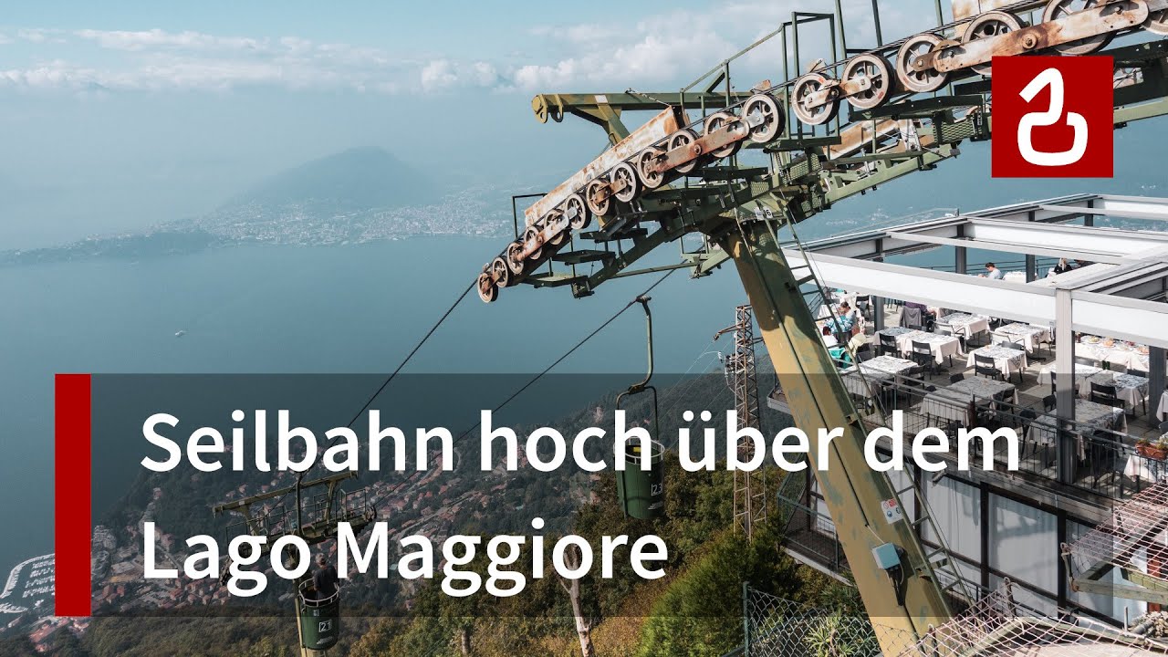 Korblift Laveno - Sasso del Ferro am Lago Maggiore | Kult-Seilbahn in Norditalien