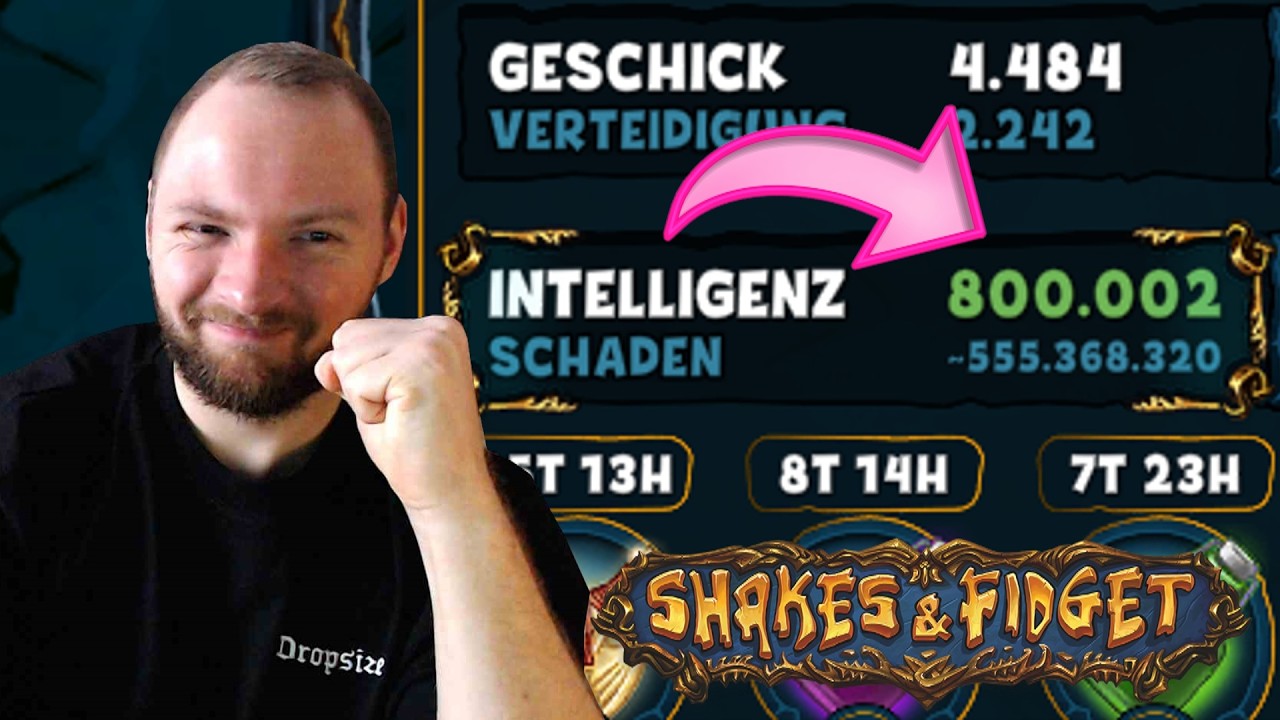 Shakes & Fidget - 800.000 INT geknackt! Wie geht es weiter? *2394 SFGame