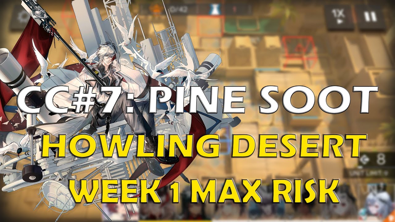 Arknights | Contingency Contract #7: Pine Soot Day 8 | Howling Desert | Elysium But Not For Reveal