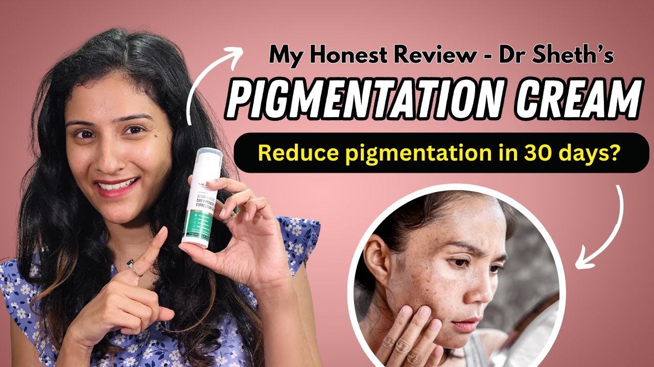 Pigmentation cream for face by Dr Sheth *EXPOSED* | Does it really work?