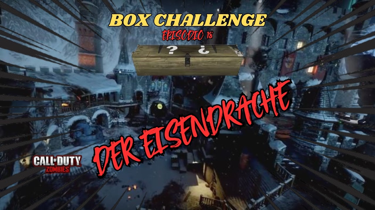 DER EISENDRACHE no es tan fácil como dicen… | Black Ops 3 Zombies – BOX CHALLENGE #18