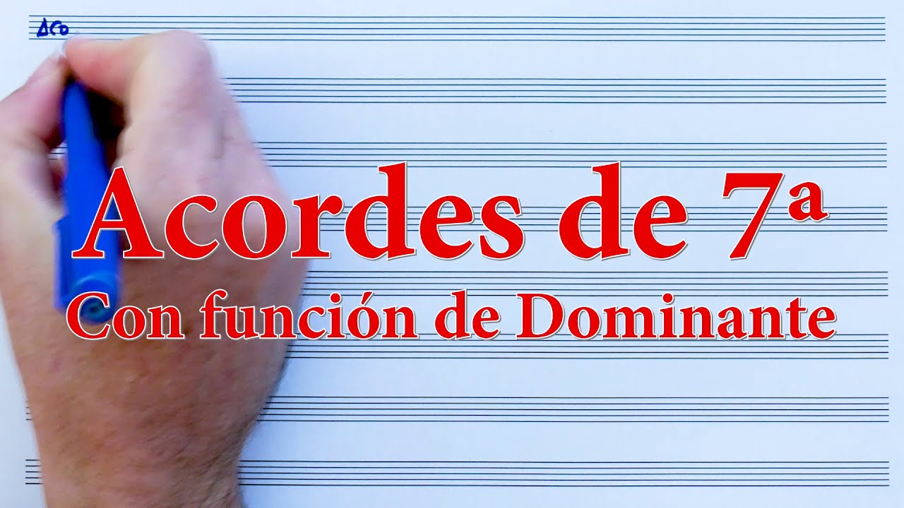 Armonía 3ºEP - Acordes de 7ª con función Dominante