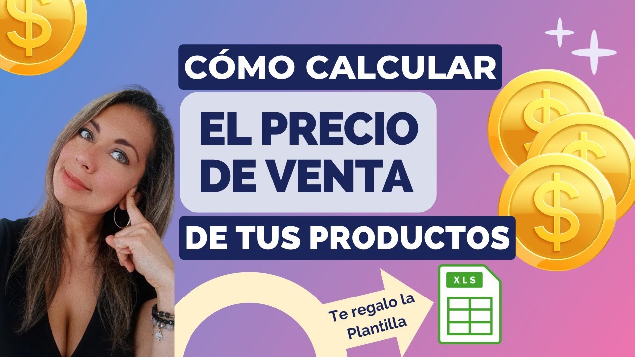 Cómo CALCULAR el PRECIO de VENTA de tu producto. TE REGALO LA PLANTILLA