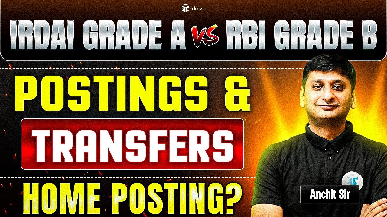 RBI Grade B vs IRDAI Grade A Job Profile | RBI Grade B & IRDAI Assistant Manager Posting & Transfers
