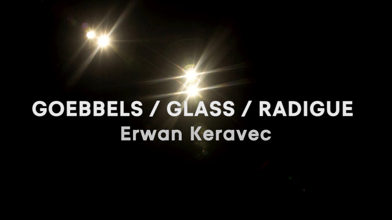 Goebbels/Glass/Radigue, Erwan Keravec