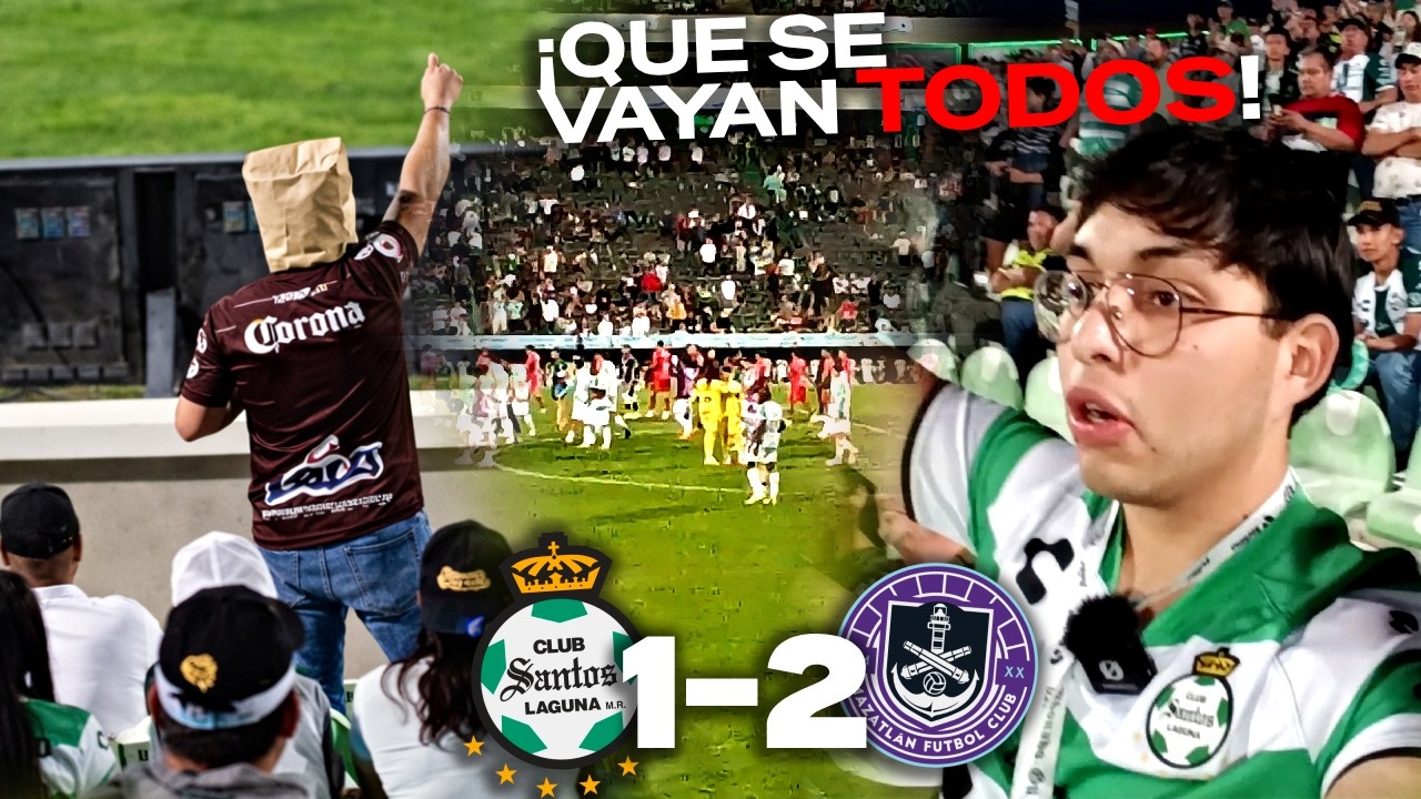 PROTESTAS de la AFICIÓN del SANTOS LAGUNA... ¡QUE SE VAYAN TODOS! | Santos 1-2 Mazatlan
