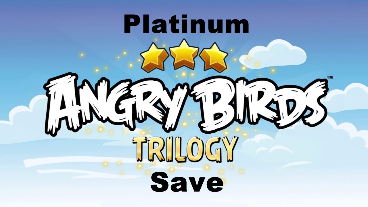 [PS3] Angry Birds Trilogy - Platinum Save+Trophy Popper Save
