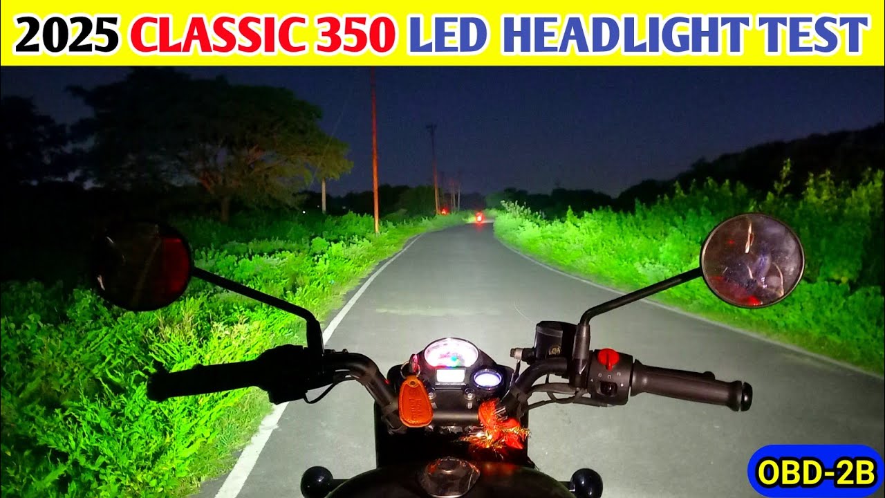 2025 Royal Enfield Classic 350 Led Headlight Test | OBD-2B Classic 350 Led Headlight Test