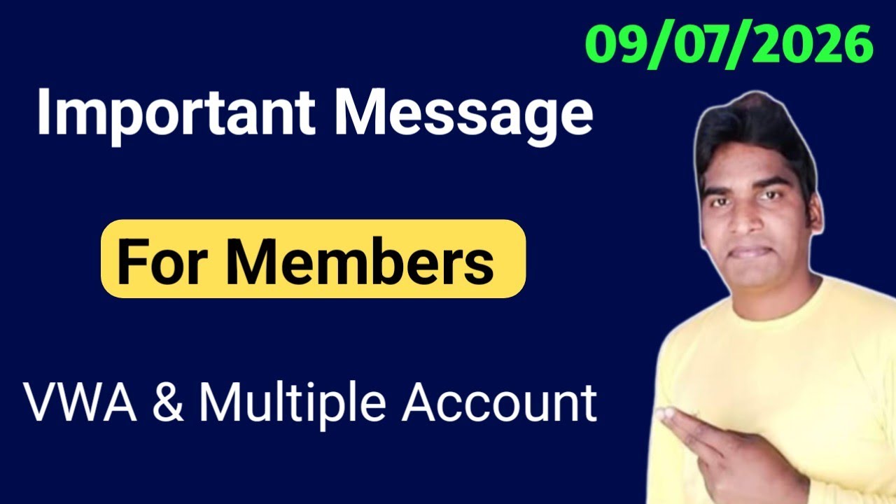 Important Message For Members 🔷VWA & Multiple Accounts🔷Must Watch & Share #VictoryWithAsh 