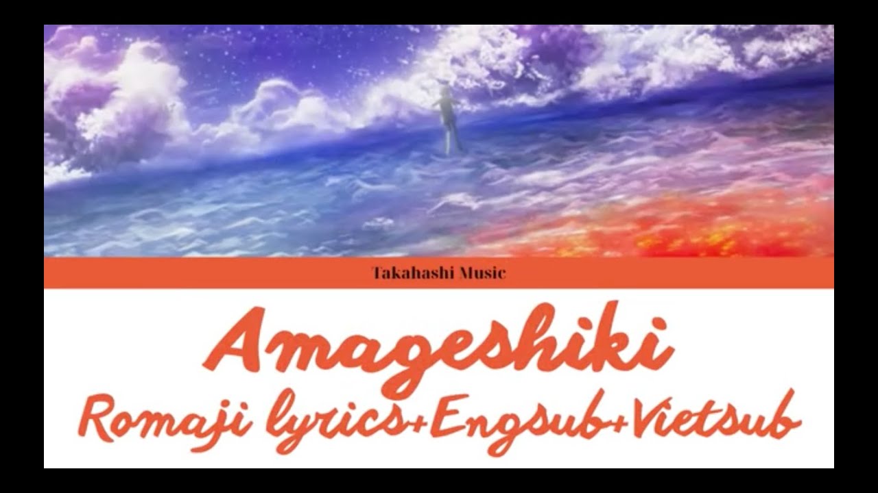 Amageshiki - Rokudenashi - Lyrics Kan/Rom/Eng/Vie