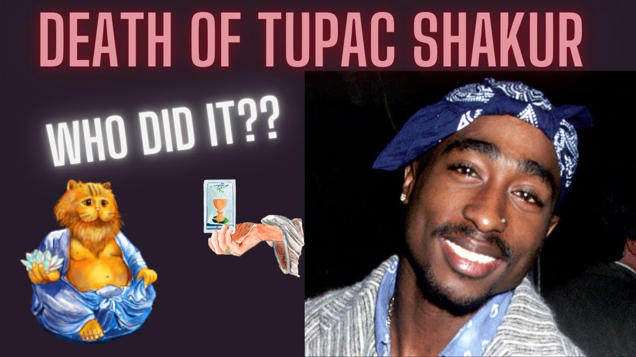 The VERY Questionable Death of Tupac Shakur 🧐: 🔮 Investigative Crime Tarot Reading
