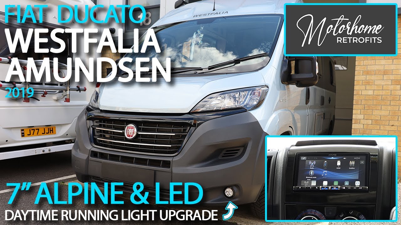 FIAT Ducato Westfalia Amundsen 2019 Upgrade! NEW 7 Inch Alpine iLX-705D & LED Daytime Running Lights
