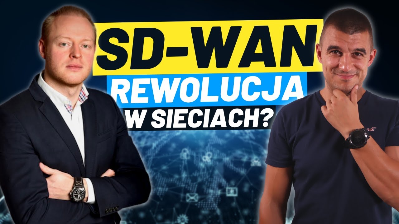 Co to jest SD-WAN - korzyści i zastosowania | Marcin Biały